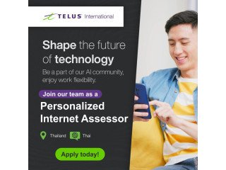 We are hiring Personalized Internet Assessors in Thailand (Thai Language)
