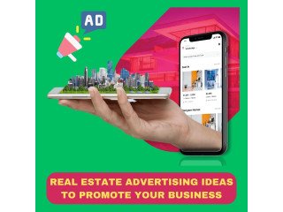 Real Estate Advertising Strategies for Business Promotion